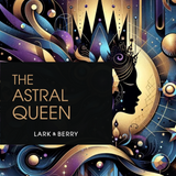 The Astral Queen